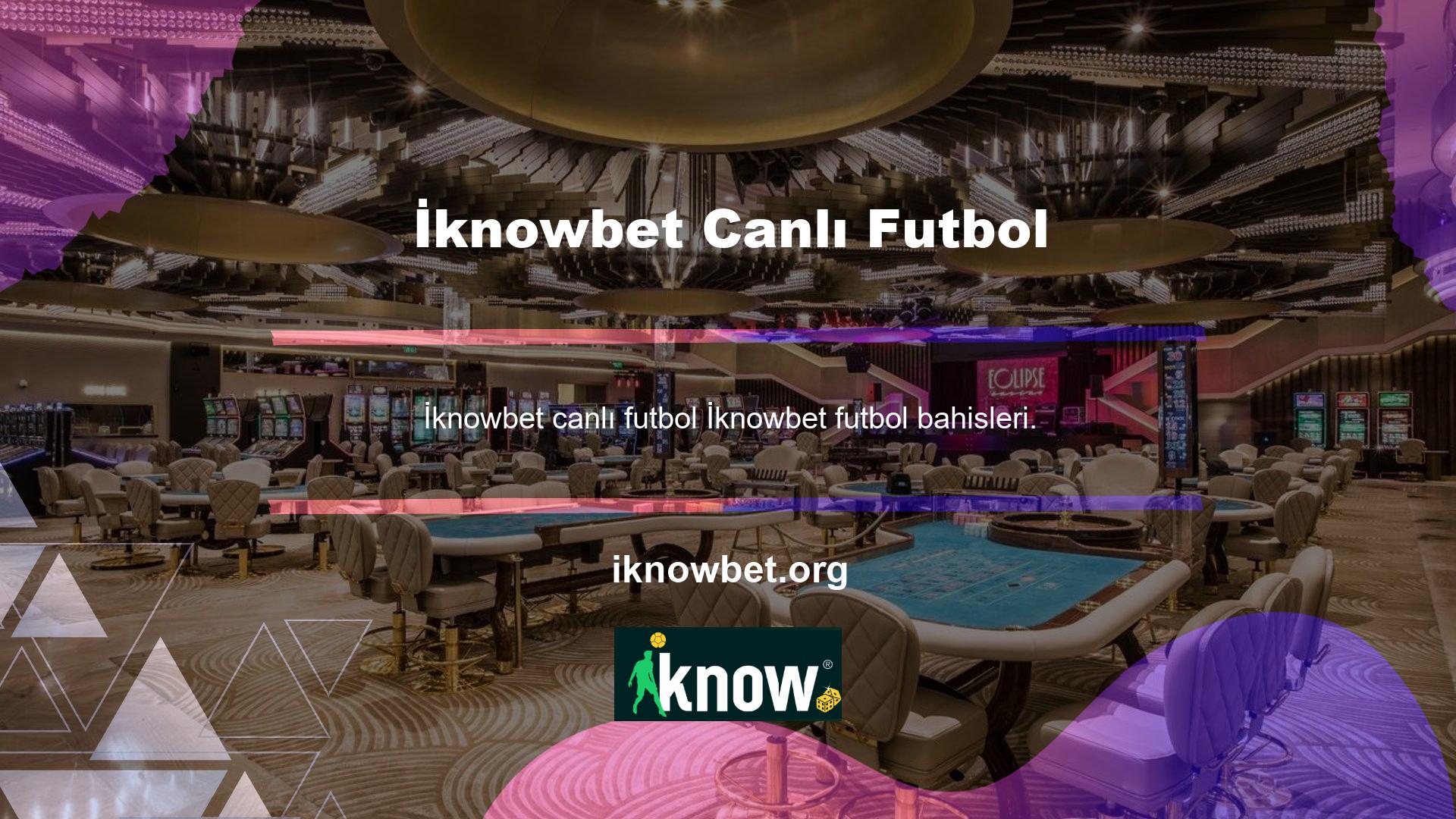İknowbet futbol bahisleri canlı bahis ofisinde en önemli reklam haline geldi